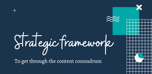 The 4Di Strategic Framework Successful content strategies